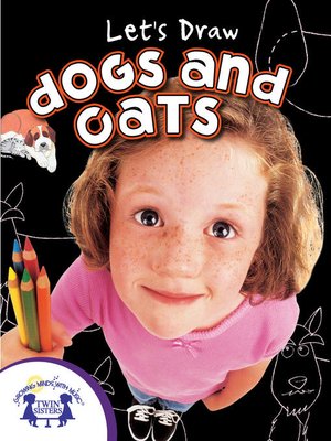 cover image of Let's Draw Dogs and Cats